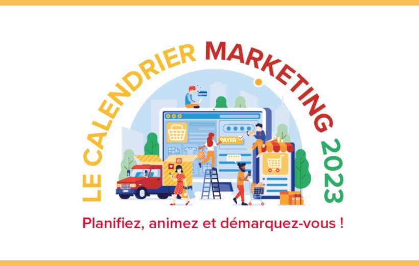Calendrier marketing 2023 : une année de temps forts à programmer !