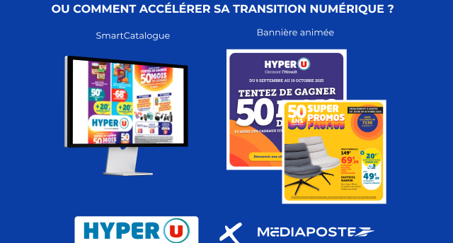 Hyper U Clermont l’Hérault ou comment accélérer sa transition numérique ?