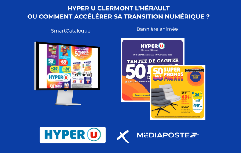 Hyper U Clermont l’Hérault ou comment accélérer sa transition numérique ?